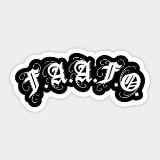 F.A.A.F.O. Sticker